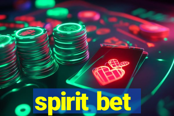 spirit bet